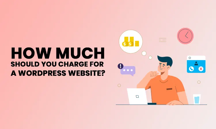 how much should I charge for a wordpress site